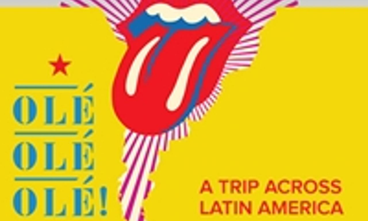 header image for The Rolling Stones: Olé Olé Olé! – A Trip Across Latin America