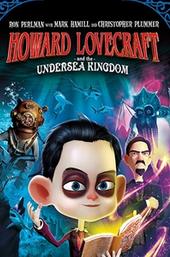 Howard Lovecraft & the Undersea Kingdom