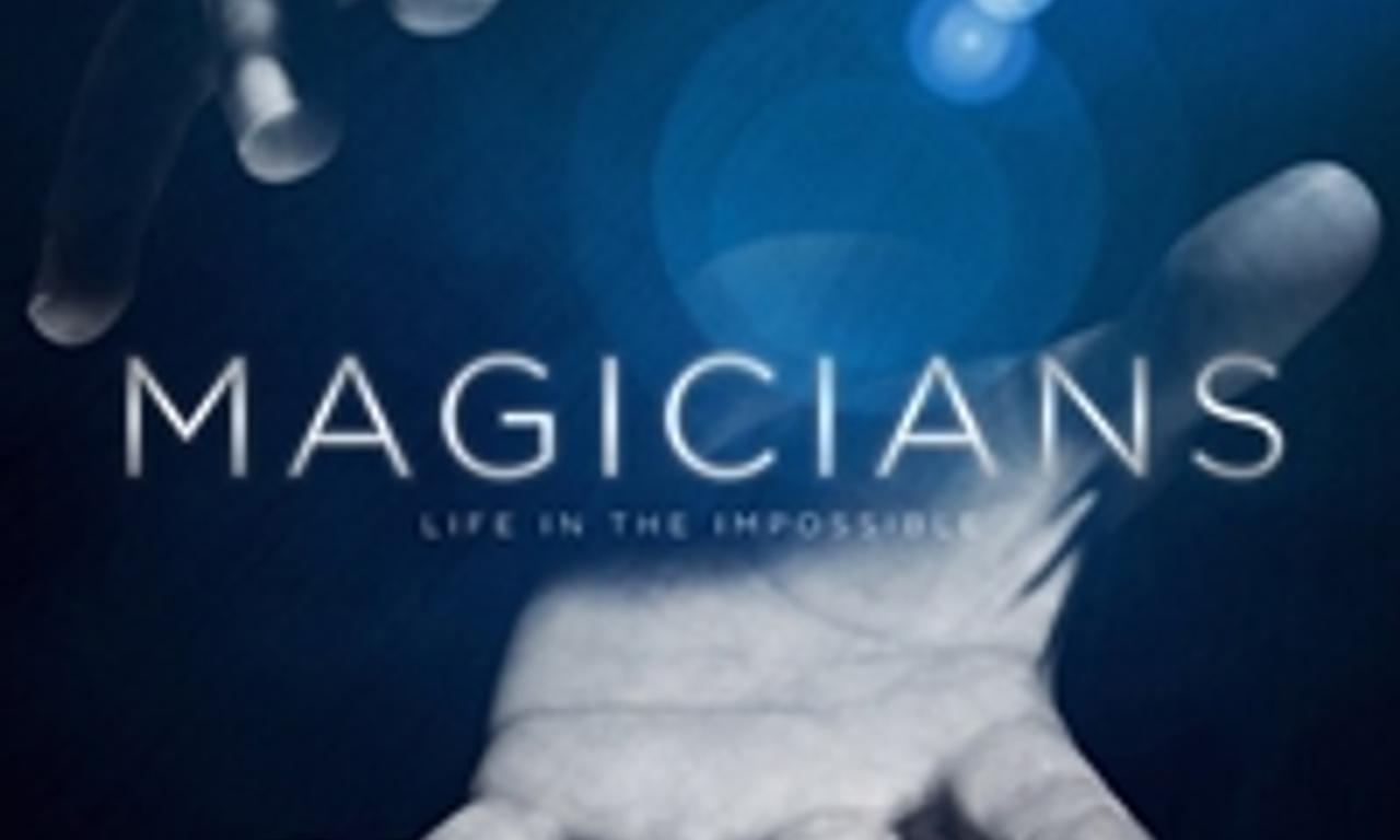 header image for Magicians: Life in the Impossible