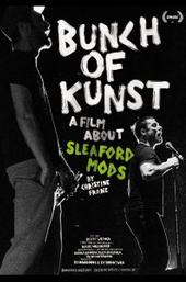 Bunch of Kunst - A Film About Sleaford Mods
