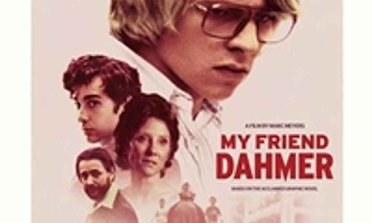 My Friend Dahmer Where to Watch and Stream Online Entertainment.ie