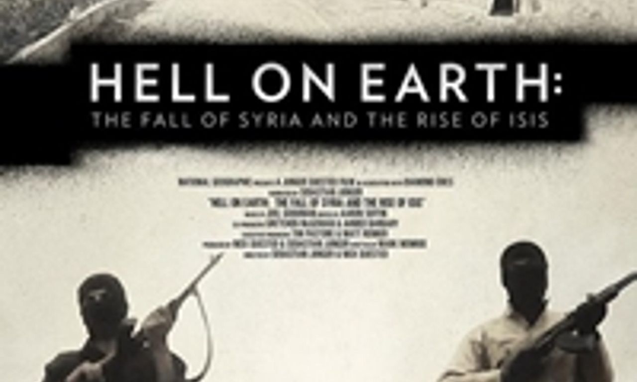 header image for Hell on Earth: The Fall of Syria and the Rise of ISIS