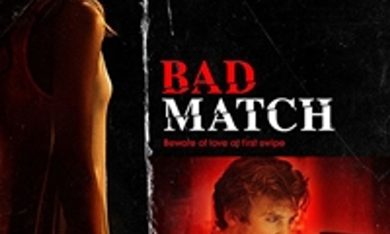 header image for Bad Match