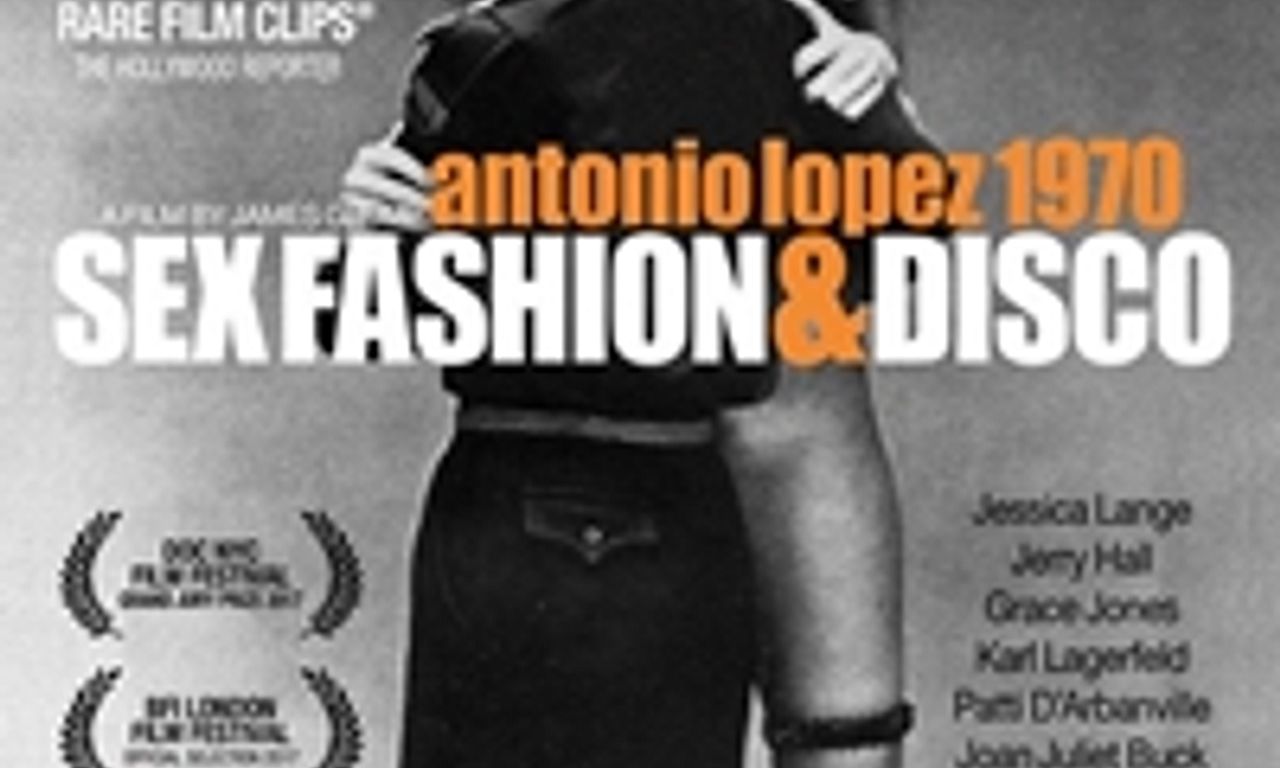 Antonio Lopez 1970: Sex Fashion & Disco - Where to Watch and Stream Online  – Entertainment.ie