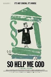 So Help Me God