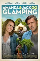 Amanda & Jack Go Glamping