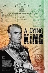 A Dying King: The Shah of Iran