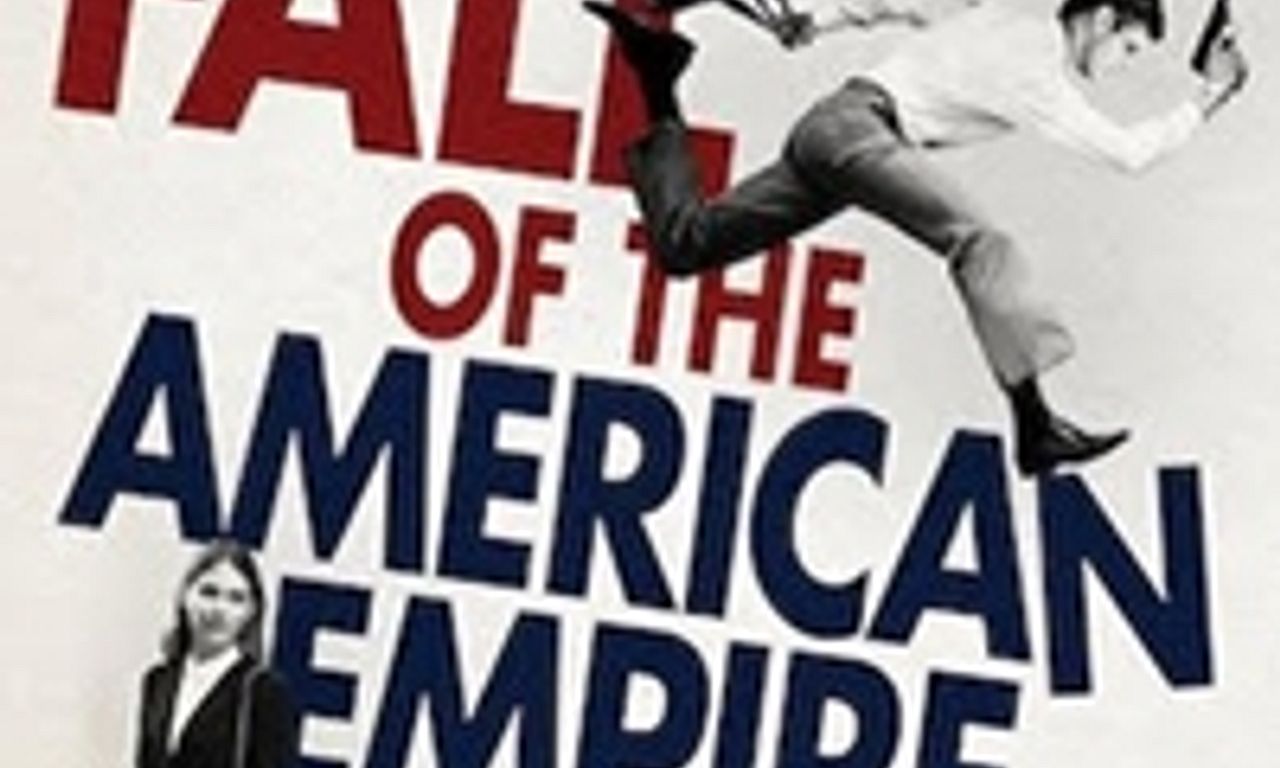 header image for The Fall of the American Empire