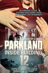 Parkland: Inside Building 12