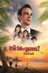 The Other Side of Heaven 2: Fire of Faith