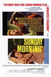 Saturday Night and Sunday Morning