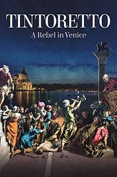 Tintoretto: A Rebel in Venice