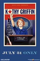 Kathy Griffin: A Hell of a Story