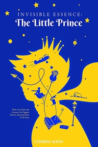 Invisible Essence The Little Prince Where to Watch and Stream