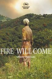 Fire Will Come