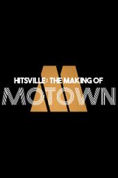 Hitsville: The Making of Motown