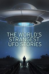 The World's Strangest UFO Stories