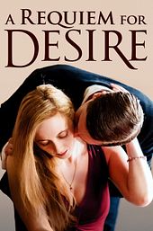 A Requiem for Desire