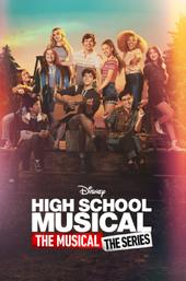 High School Musical: The Musical: The Series