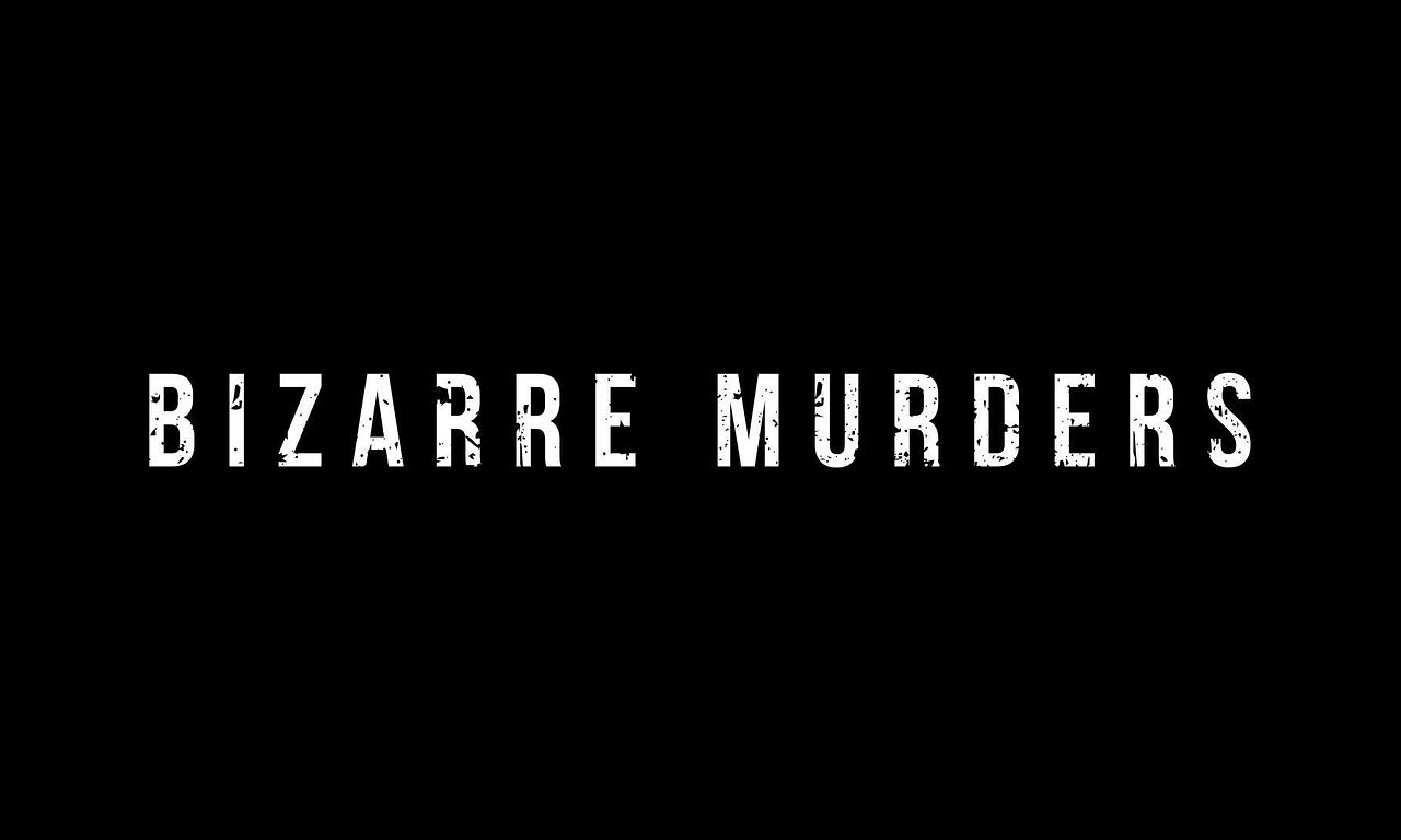header image for Bizarre Murders