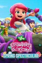 Strawberry Shortcake's Spring Spectacular