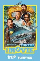 Impractical Jokers: The Movie