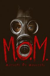 M.O.M. Mothers of Monsters