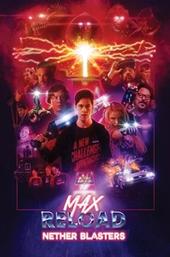 Max Reload and the Nether Blasters