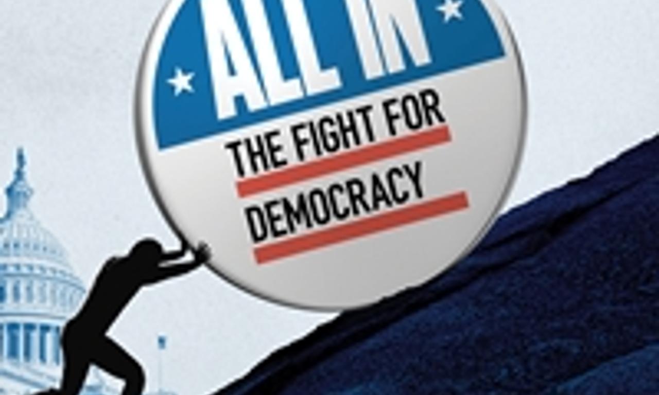 header image for All In: The Fight for Democracy