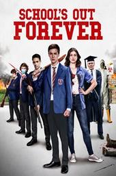 School's Out Forever