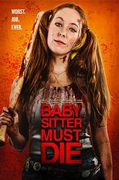 Babysitter Must Die