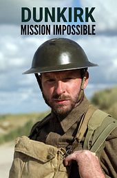 Dunkirk: Mission Impossible