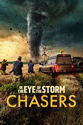 In the Eye of the Storm: Chasers