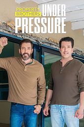 Property Brothers: Under Pressure