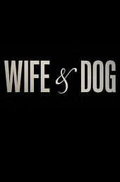 Wife & Dog