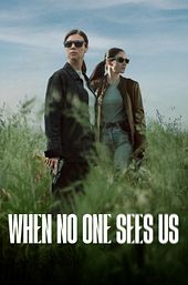 When No One Sees Us