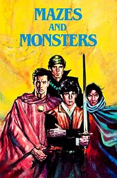 Mazes and Monsters