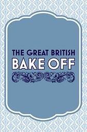 The Great British Bake Off