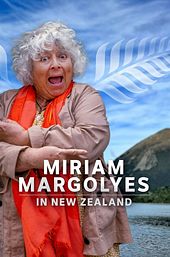 Miriam Margolyes Discovers New Zealand
