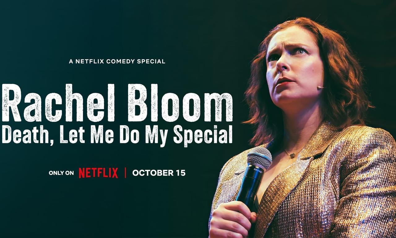 header image for Rachel Bloom: Death, Let Me Do My Special
