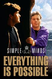 Simple Minds: Everything is Possible