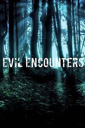Evil Encounters