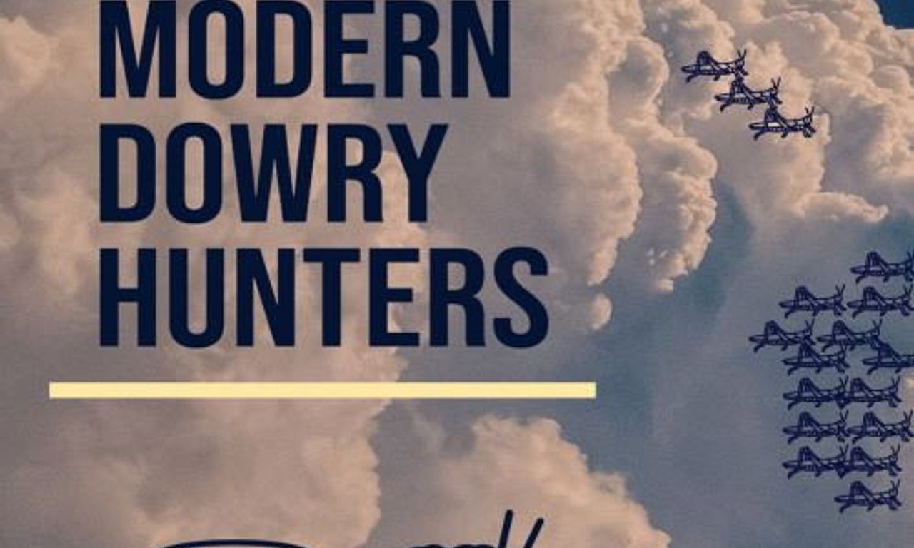 header image for Modern Dowry Hunters