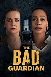 The Bad Guardian