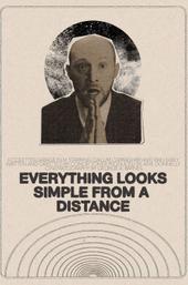 Everything Looks Simple from a Distance