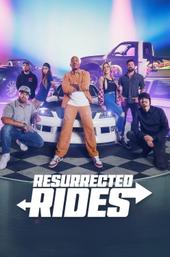 Resurrected Rides