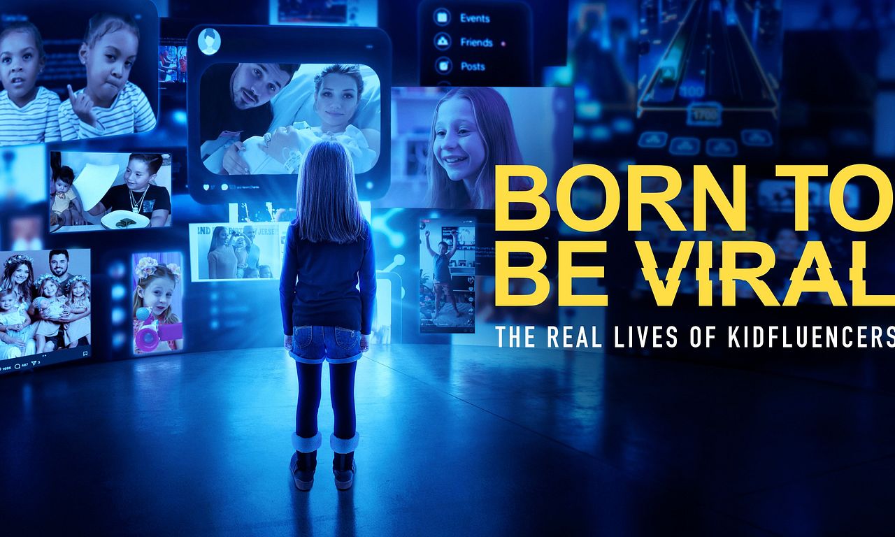 header image for Born to Be Viral: The Real Lives of Kidfluencers