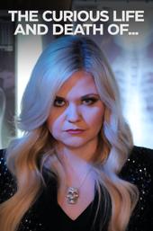 The Curious Life and Death of...