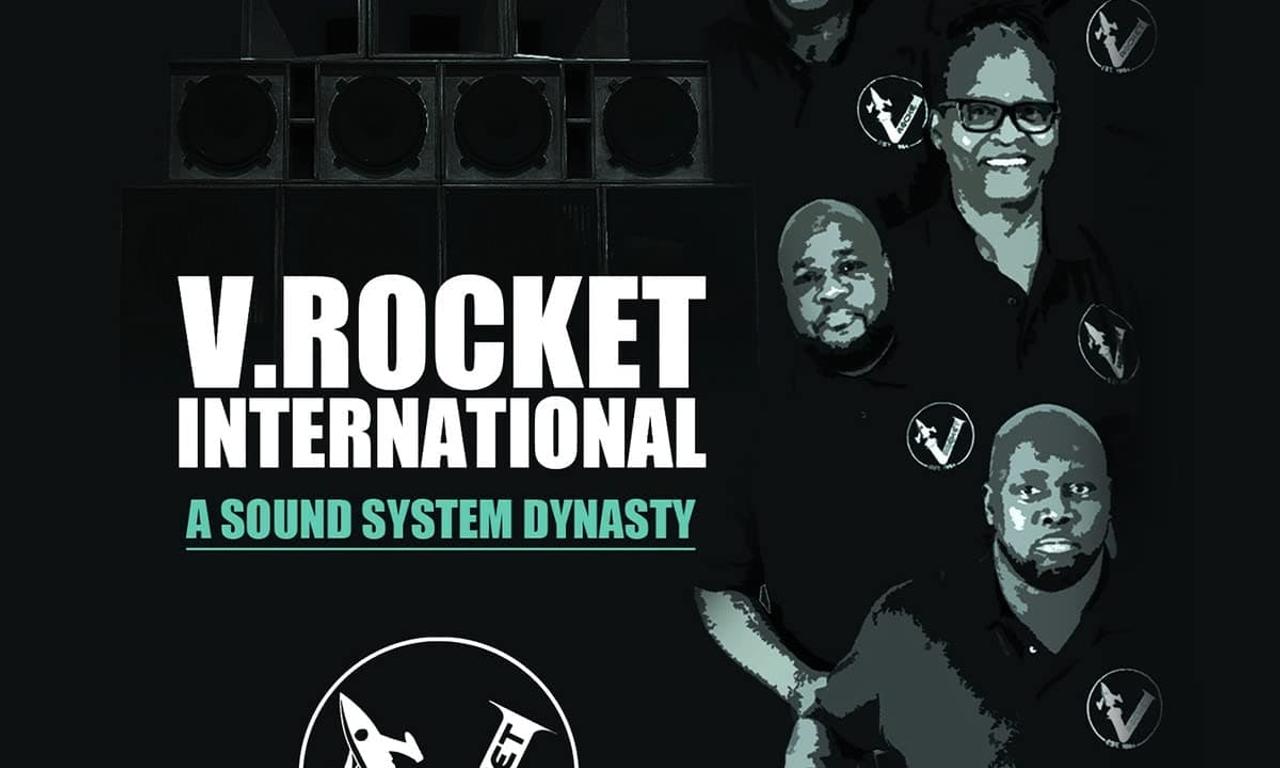 header image for V. Rocket International: A Sound System Dynasty