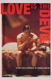 Love Is the Devil: Study for a Portrait of Francis Bacon